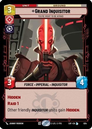Grand Inquisitor - You're Right to Be Afraid (Foil) (634) - LOTF - Legendary - Foil