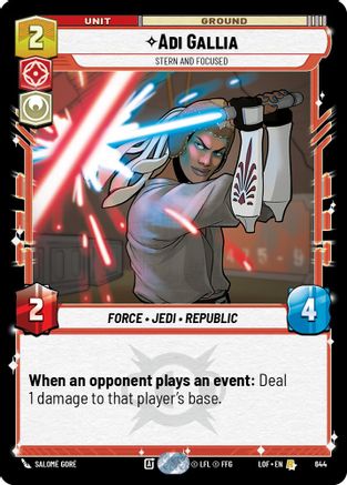Adi Gallia - Stern and Focused (Foil) (644) - LOTF - Rare - Foil