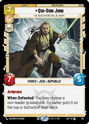 Qui-Gon Jinn - The Negotiations Will Be Short (Foil) (702) - LOTF - Legendary - Foil
