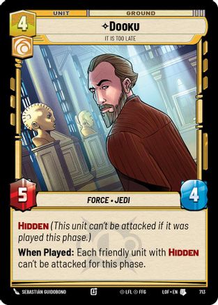 Dooku - It Is Too Late (Foil) (713) - LOTF - Uncommon - Foil