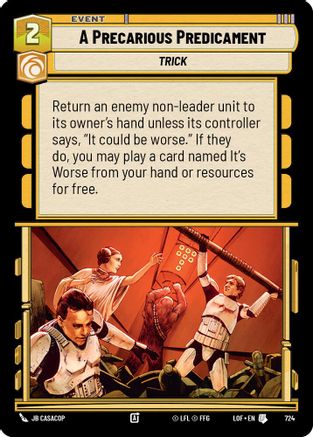 A Precarious Predicament (Foil) (724) - LOTF - Uncommon - Foil