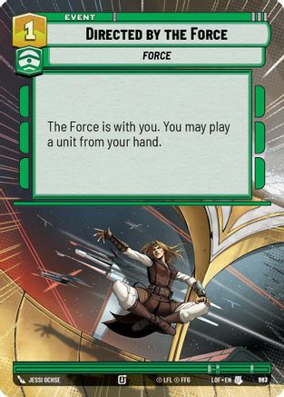 Directed by the Force (Hyperspace Foil) (863) - LOTF - Uncommon - Foil
