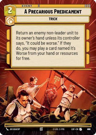 A Precarious Predicament (Hyperspace Foil) (962) - LOTF - Uncommon - Foil