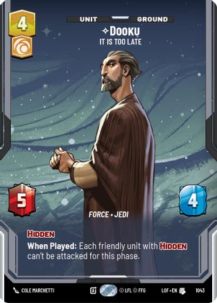 Dooku - It Is Too Late (Prestige) (1043) - LOTF - Uncommon