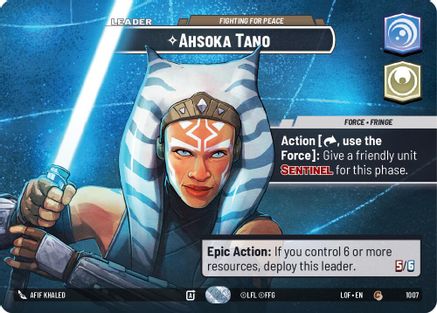 Ahsoka Tano - Fighting For Peace (Showcase) (1007) - LOTF - Common - Foil