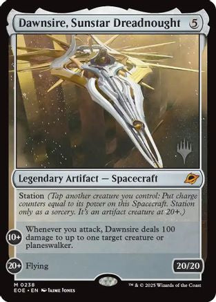 Dawnsire, Sunstar Dreadnought (PPEOE-238) - mythic