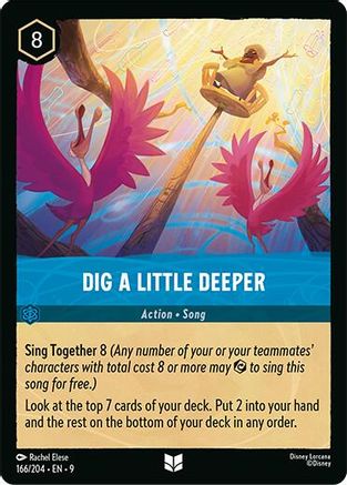 Dig a Little Deeper (166/204) - F - Uncommon - Cold Foil