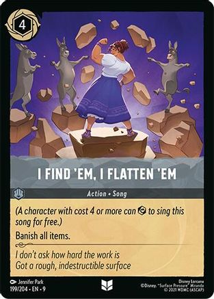 I Find 'Em, I Flatten 'Em (199/204) - F - Uncommon