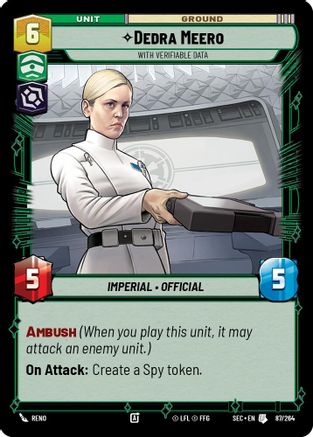 Dedra Meero - With Verifiable Data (87/264) - SOP - Uncommon