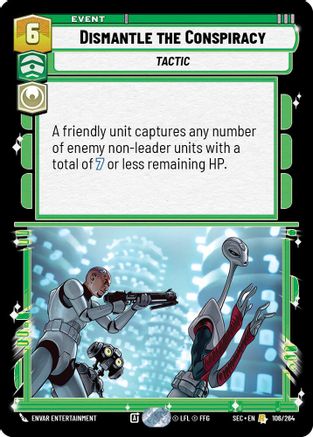Dismantle the Conspiracy (106/264) - SOP - Rare