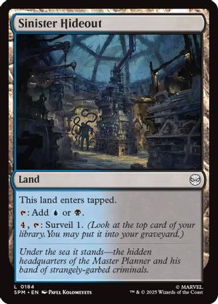 Sinister Hideout (SPM-184) - land