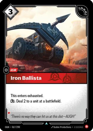 Iron Ballista (017/298) - OGN - Uncommon
