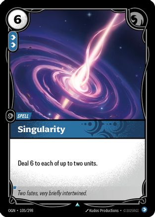 Singularity (105/298) - OGN - Uncommon - Foil