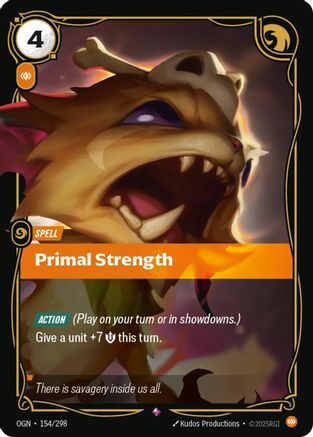 Primal Strength (154/298) - OGN - Rare - Foil