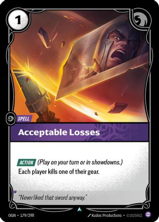 Acceptable Losses (179/298) - OGN - Uncommon