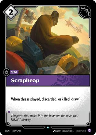 Scrapheap (182/298) - OGN - Uncommon