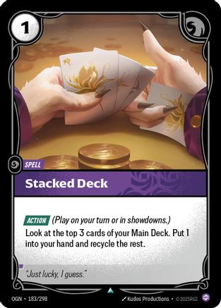 Stacked Deck (183/298) - OGN - Uncommon