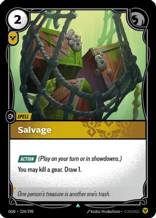 Salvage (224/298) - OGN - Uncommon