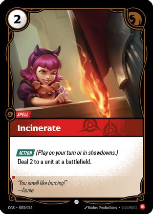 Incinerate (003/024) - OGS:PG - Common