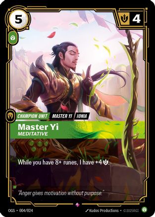 Master Yi - Meditative (004/024) - OGS:PG - Rare