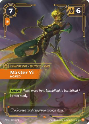 Master Yi - Honed (009/024) - OGS:PG - Epic