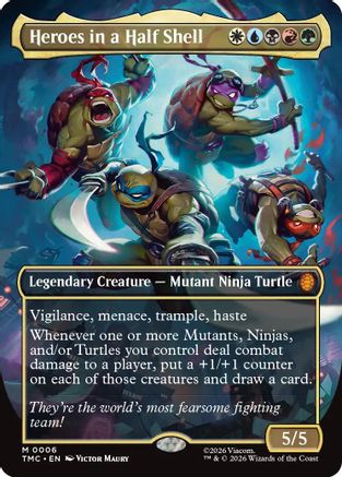 Heroes in a Half Shell (0006) (Borderless) (TMC-006) - mythic - Foil