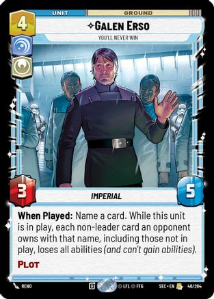 Galen Erso - You'll Never Win (46/264) - SOP - Rare