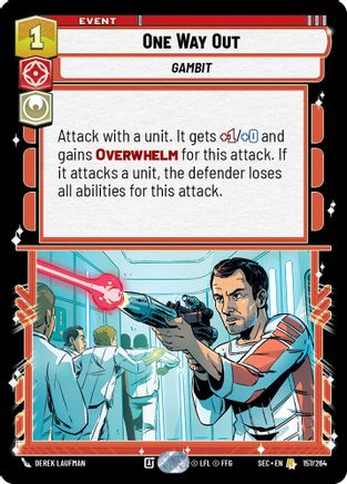 One Way Out (157/264) - SOP - Rare