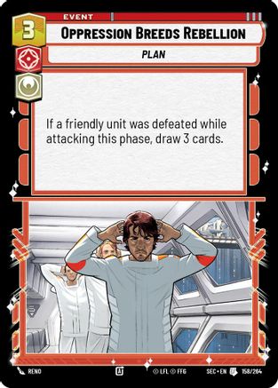 Oppression Breeds Rebellion (158/264) - SOP - Uncommon