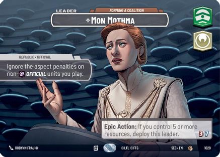 Mon Mothma - Forming a Coalition (Showcase) (1029) - SOP - Common - Foil
