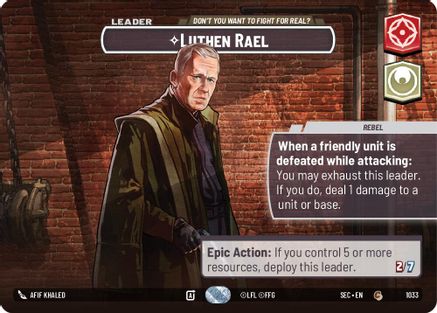 Luthen Rael - Don't You Want To Fight For Real? (Showcase) (1033) - SOP - Common - Foil