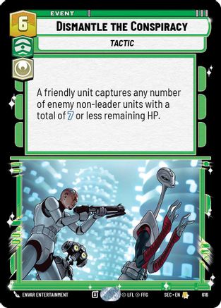 Dismantle the Conspiracy (Foil) (616) - SOP - Rare - Foil