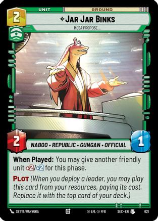 Jar Jar Binks - Mesa Propose (Foil) (621) - SOP - Uncommon - Foil