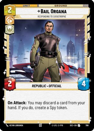 Bail Organa - Responding to Catastrophe (Foil) (708) - SOP - Uncommon - Foil