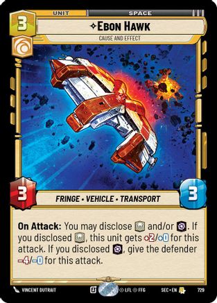 Ebon Hawk - Cause and Effect (Foil) (729) - SOP - Rare - Foil