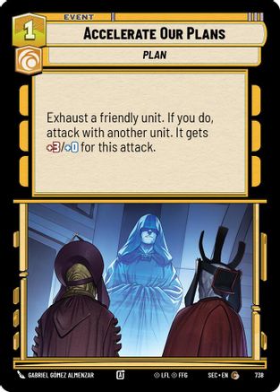 Accelerate Our Plans (Foil) (738) - SOP - Common - Foil