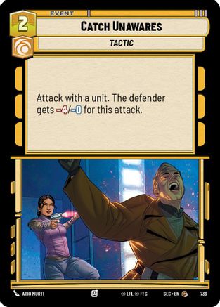 Catch Unawares (Foil) (739) - SOP - Common - Foil