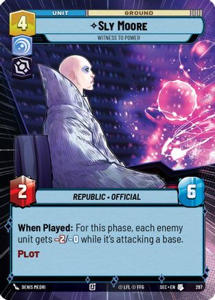 Sly Moore - Witness to Power (Hyperspace) (297) - SOP - Uncommon