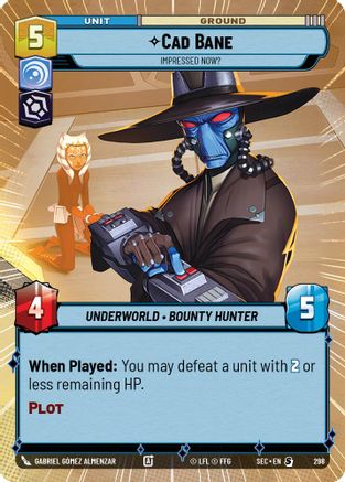 Cad Bane - Impressed Now? (Hyperspace) (298) - SOP - Special