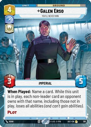 Galen Erso - You'll Never Win (Hyperspace) (310) - SOP - Rare