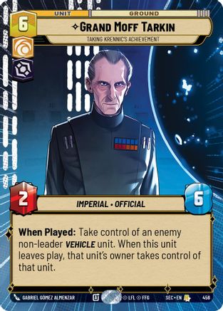 Grand Moff Tarkin - Taking Krennic's Achievement (Hyperspace) (456) - SOP - Rare