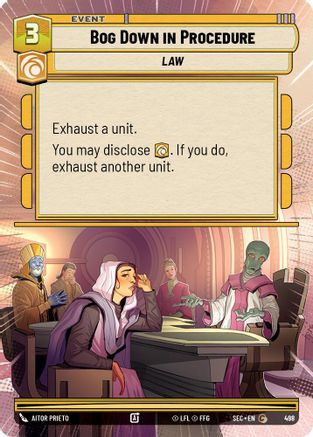 Bog Down in Procedure (Hyperspace) (498) - SOP - Common