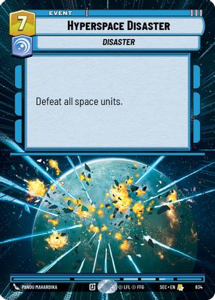 Hyperspace Disaster (Hyperspace Foil) (834) - SOP - Rare - Foil