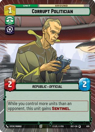 Corrupt Politician (Hyperspace Foil) (835) - SOP - Special - Foil