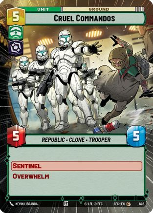 Cruel Commandos (Hyperspace Foil) (842) - SOP - Common - Foil