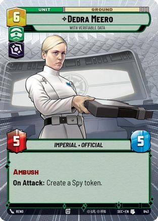 Dedra Meero - With Verifiable Data (Hyperspace Foil) (843) - SOP - Uncommon - Foil