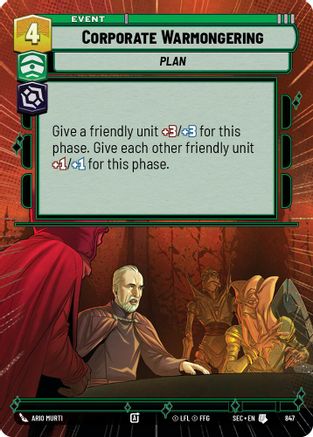 Corporate Warmongering (Hyperspace Foil) (847) - SOP - Uncommon - Foil