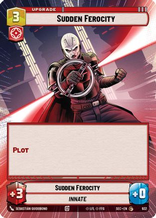 Sudden Ferocity (Hyperspace Foil) (932) - SOP - Common - Foil