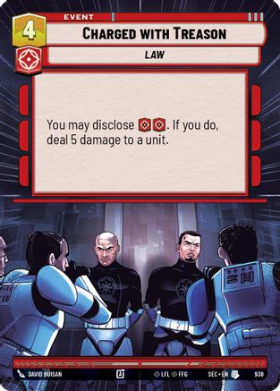 Charged with Treason (Hyperspace Foil) (938) - SOP - Uncommon - Foil