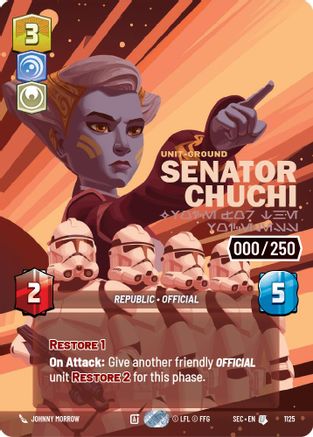 Senator Chuchi - Voice for the Voiceless (Serialized) (1125) - SOP - Uncommon - Foil
